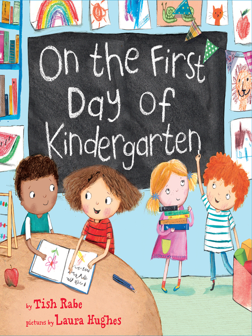 Title details for On the First Day of Kindergarten by Tish Rabe - Available